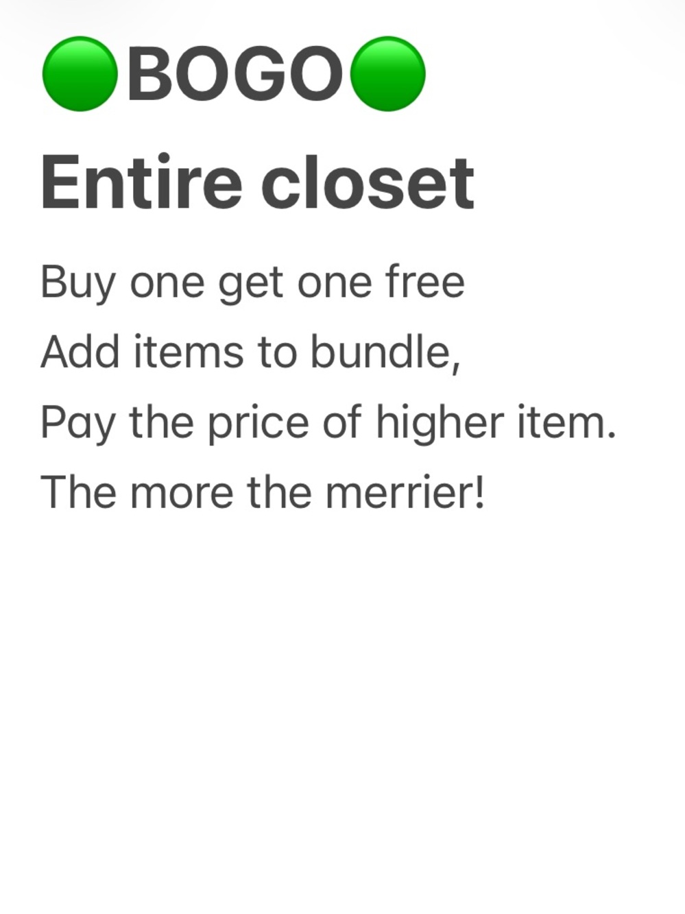 Entire Closet Sale BOGO